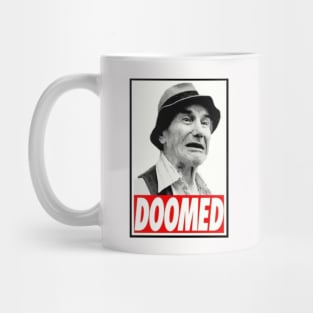 Doom dooom dooooomed Mug